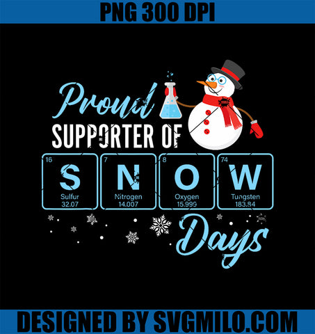 Proud Supporter Of Snow Days Chemistry Teacher Christmas PNG