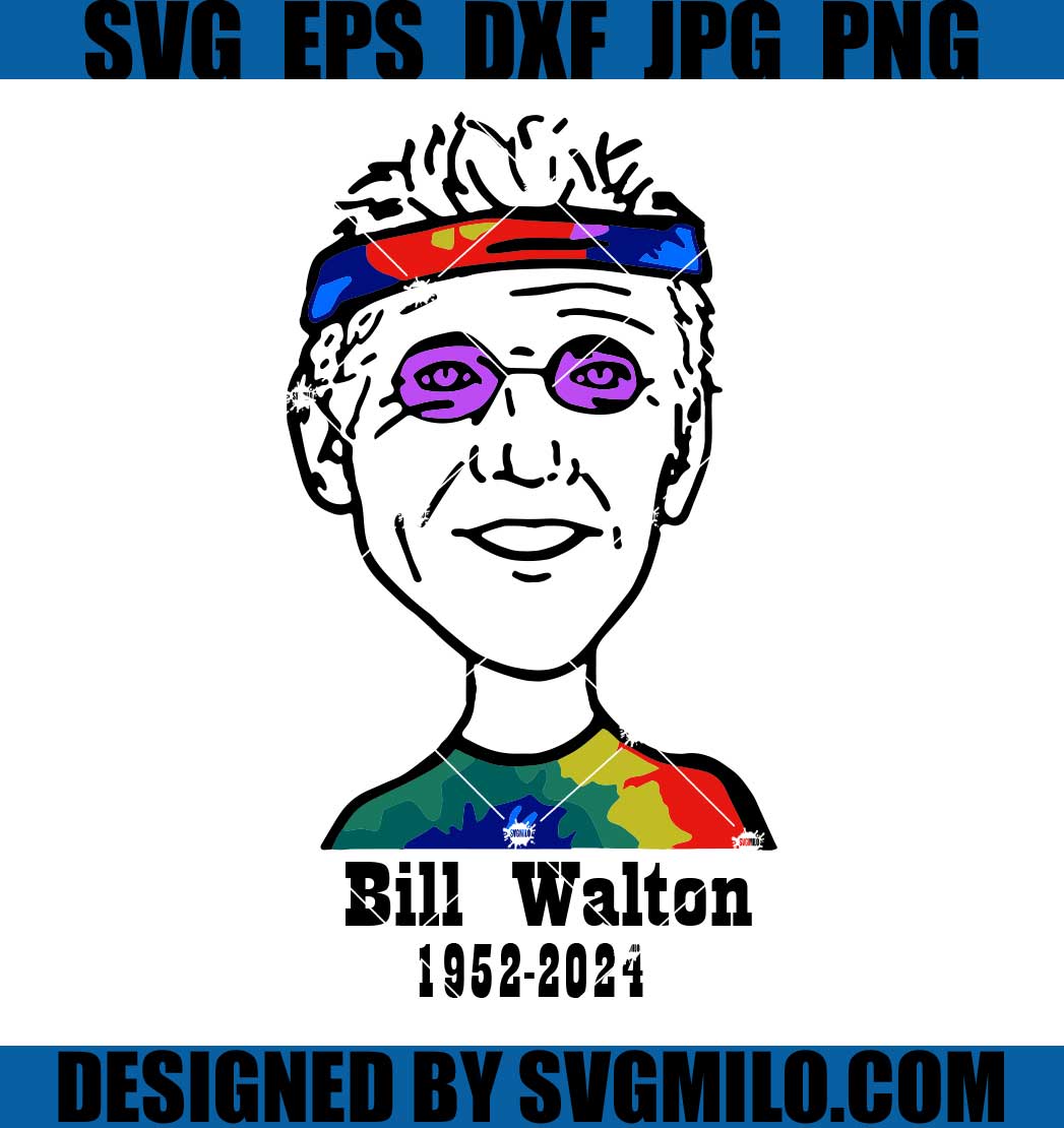 Bill Wilton Rip RIP Walton 1952 -2024 SVG, Bill Walton Basketball SVG