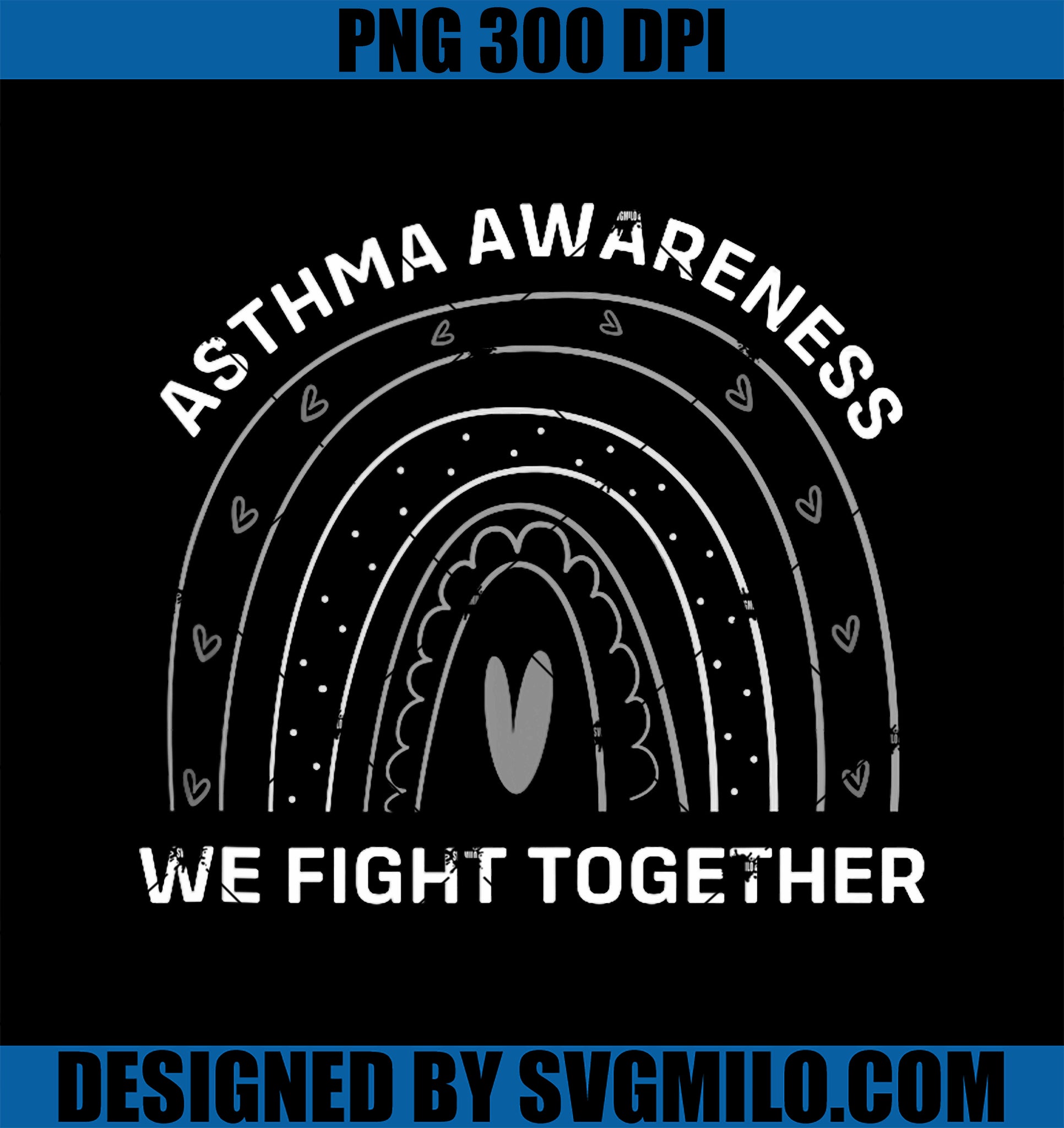 Rainbow Boho Asthma Awareness We Fight Together PNG