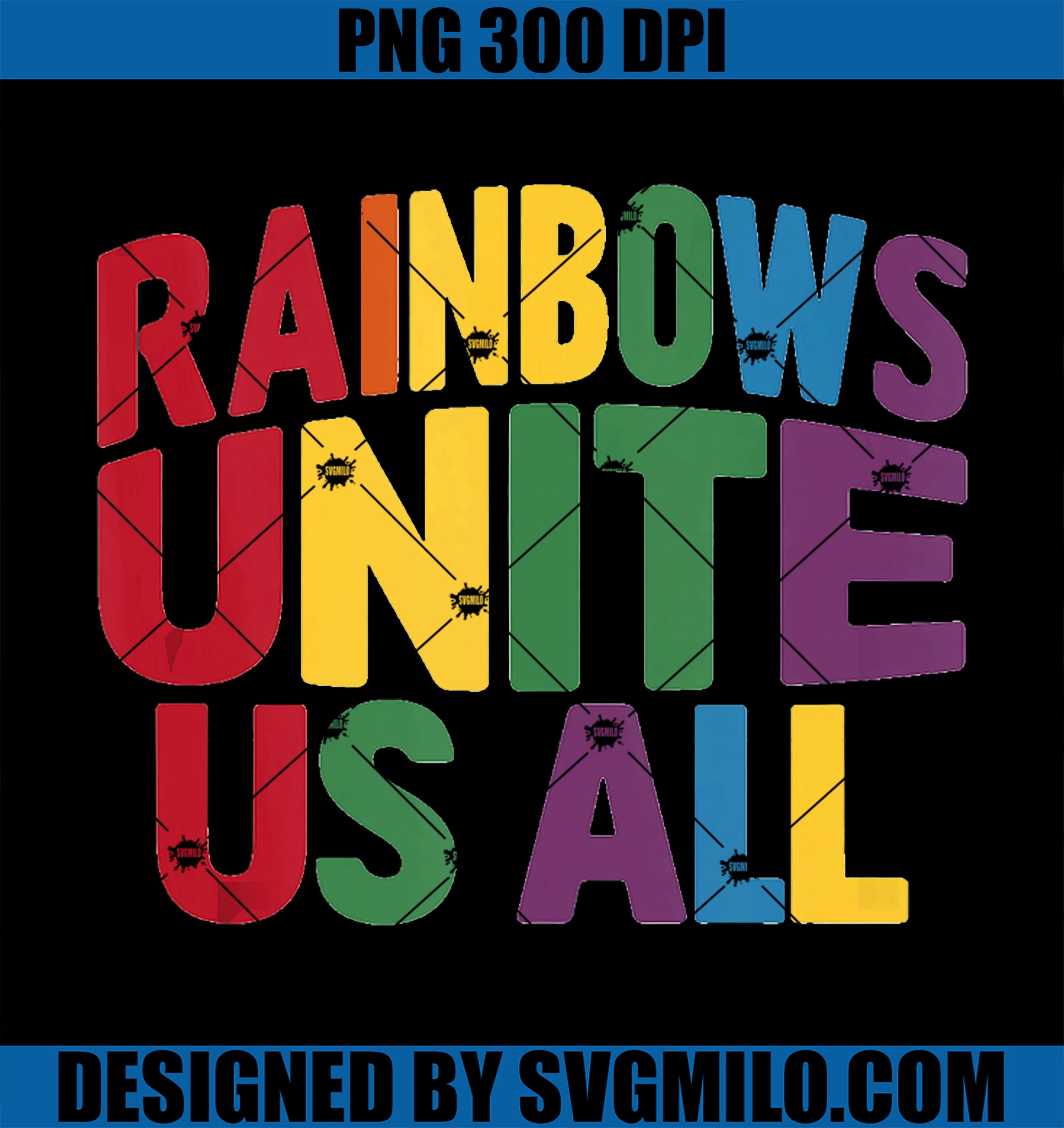 Rainbow Unite Us All LGBTQ Gay Pride PNG