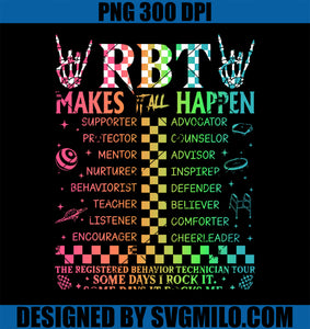 Registered Behavior Technician RBT PNG, Makes It All Happen PNG