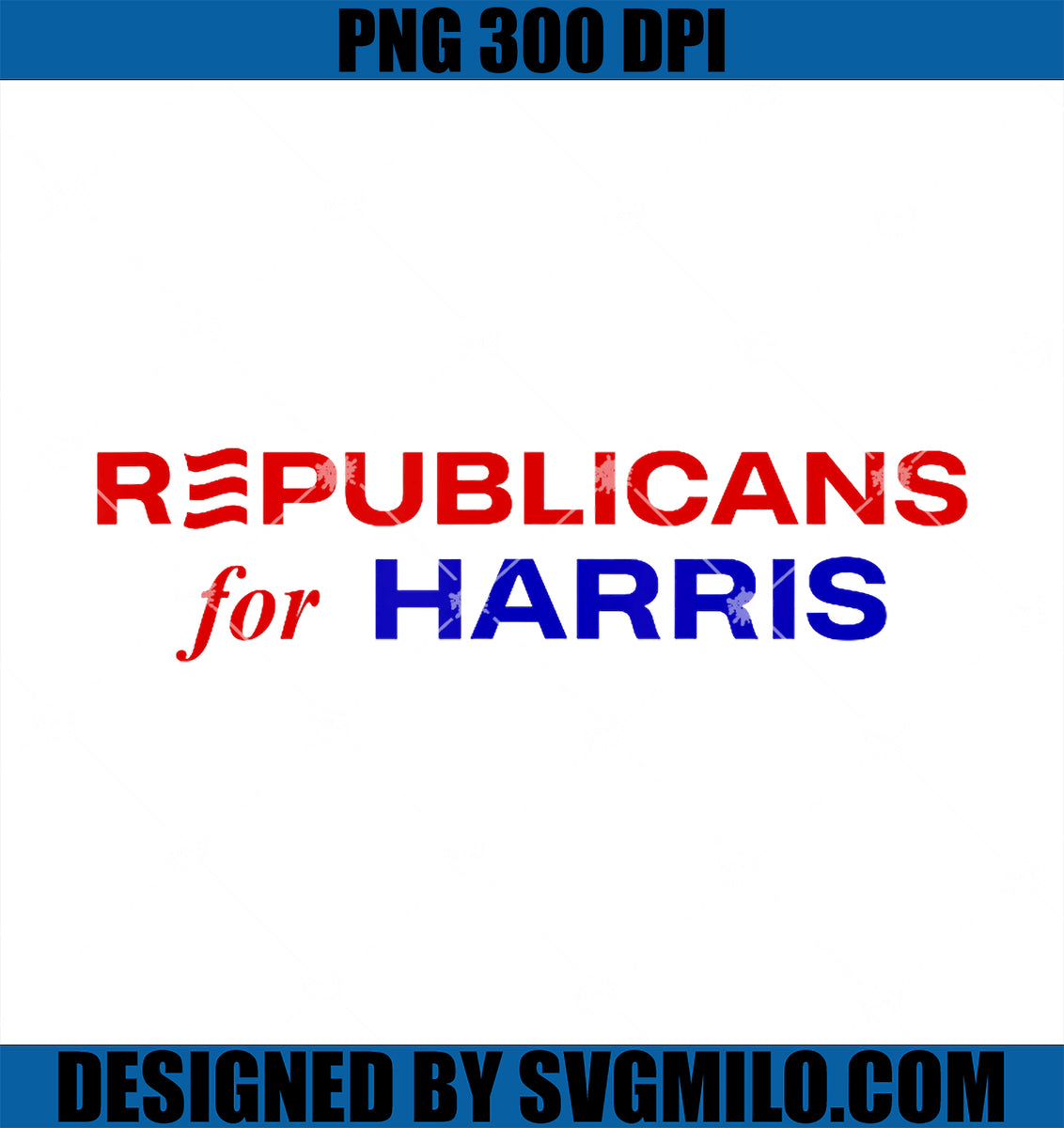 RepublicansForHarrisRepublicansAgainstTrumpPNGcopy_1200x1200.jpg?v ...