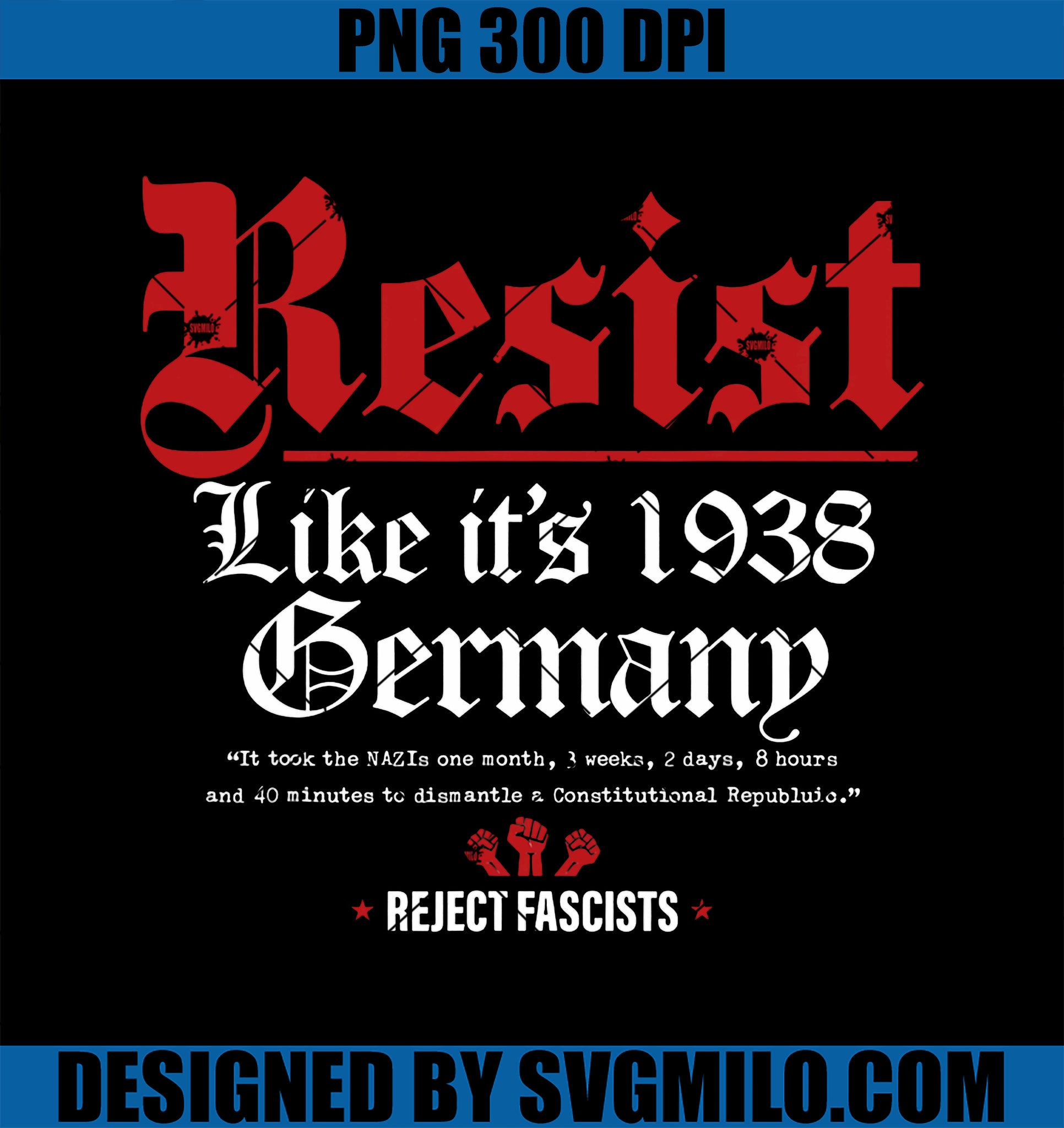 Resist Like It's 1938 PNG, Germany PNG