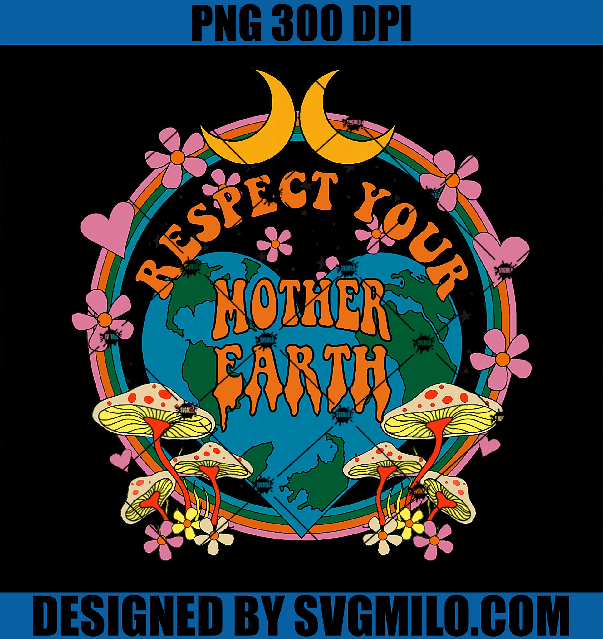 Respect Mother Planet Earth Day Groovy Hippie Mushroom PNG