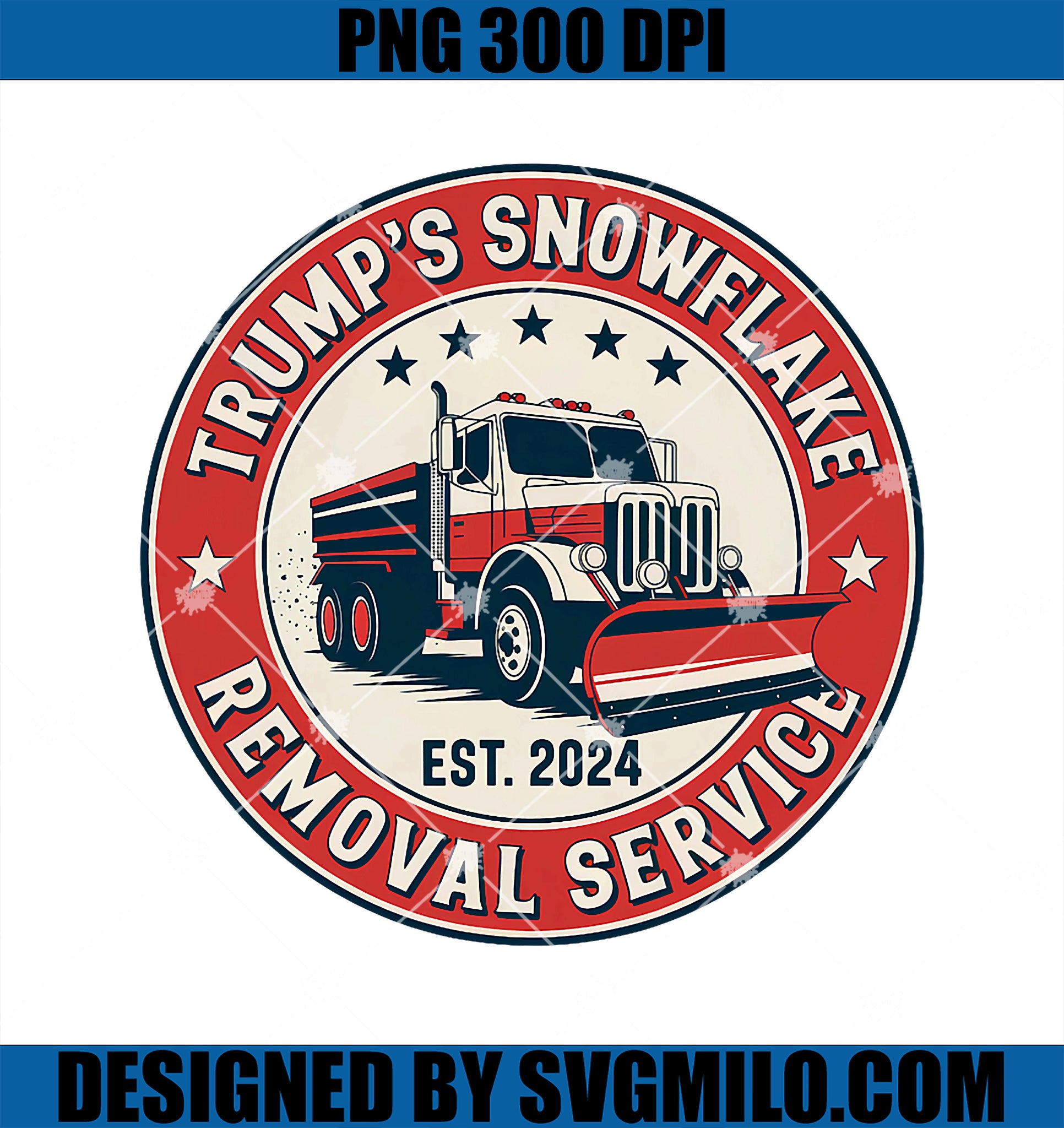 Retro Trump_s Snowflake Removal Service PNG, Funny Trump 2024 PNG