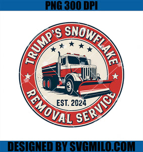 Retro Trump_s Snowflake Removal Service PNG, Funny Trump 2024 PNG