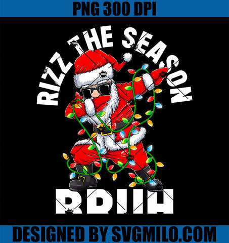 Rizz The Season Bruh Christmas Rizzmas Santa Claus Rizzler PNG