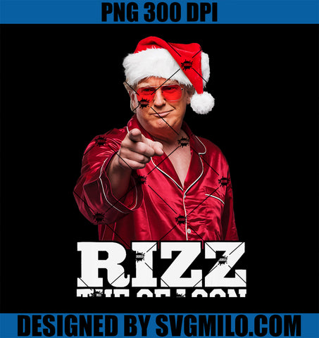 Rizz the Season PNG, Funny Trump Christmas Santa Pajama Rizzmas PNG