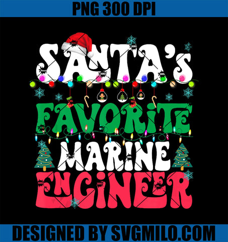Santa's Favorite Marine Engineer PNG, Santa Hat Xmas Light PNG