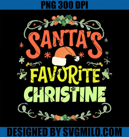 Santa's Favorite Christine PNG, Christmas Personalized Christine PNG