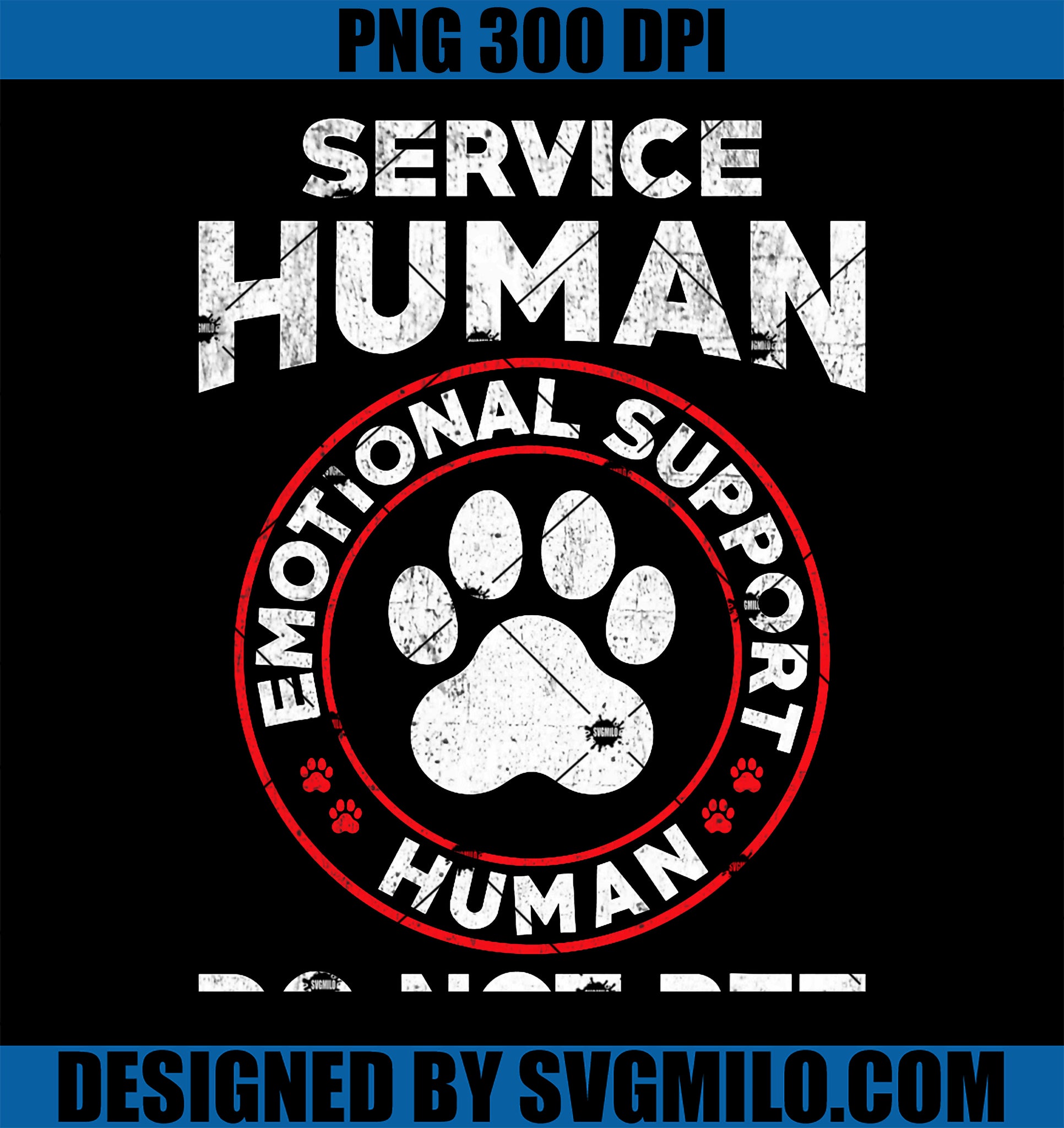 Service Dog Human Do Not Pet PNG, Funny Rescue Dog Owner Vintage PNG