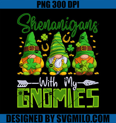 Shenanigans With My Gnomies PNG, St. Patricks Day Gnome PNG