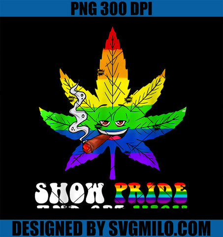 Show Pride And Get High Rainbow Weed PNG