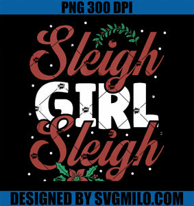 Sleigh Girl Sleigh Fun and Festive Christmas Wear PNG