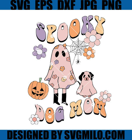 Spooky Dog Mom SVG, Retro Halloween SVG, Dog Halloween SVG