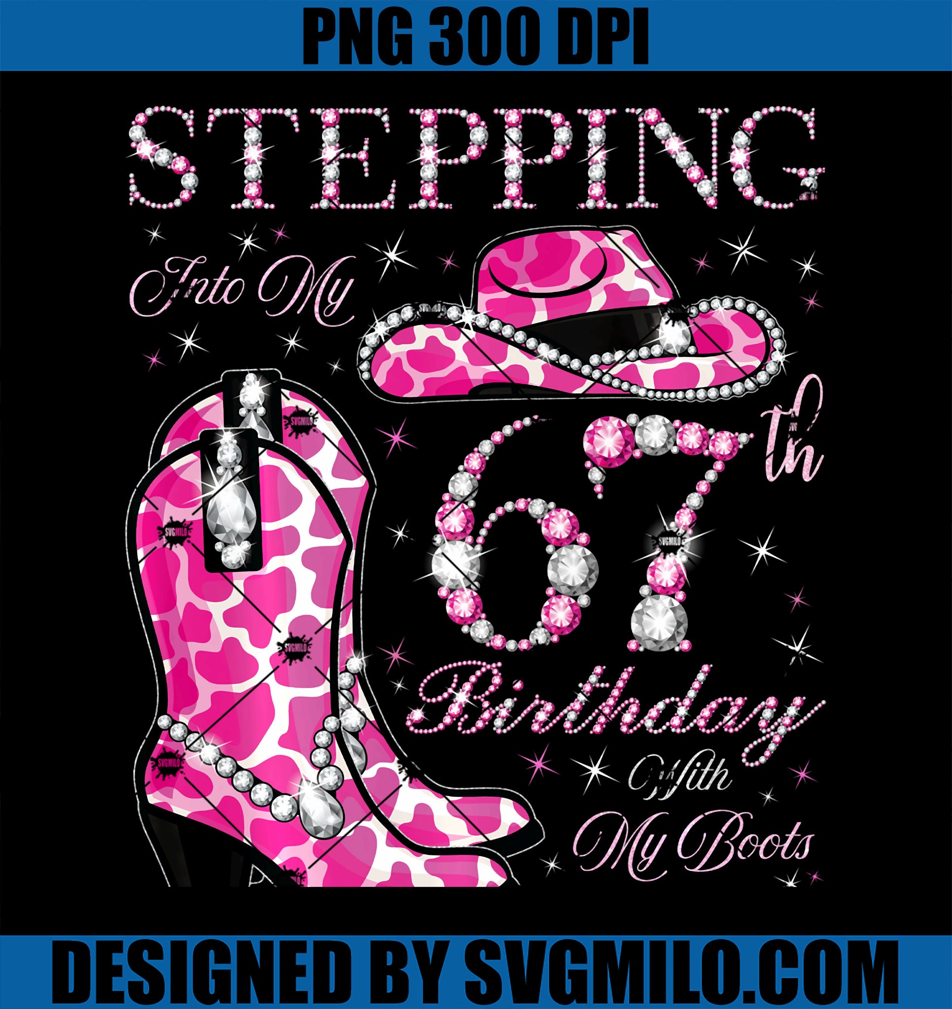 Stepping Into My 67th Birthday PNG, With My Boots On The Ground PNG