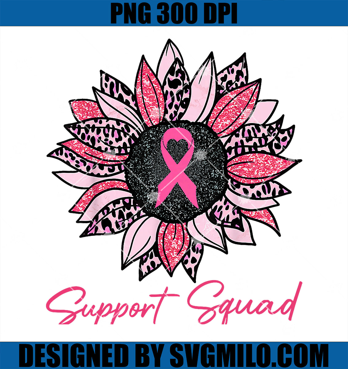 Support System Pink SunflowerPinkSupportSquadPNG_BreastCancerAwarenessPNGcopy_1200x1200.jpg ...
