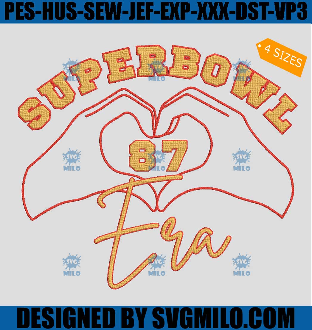 Super Bowl Era Kelce 87 Heart Hands Embroidery Design, Swelce 87 Kelce Era Embroidery Design