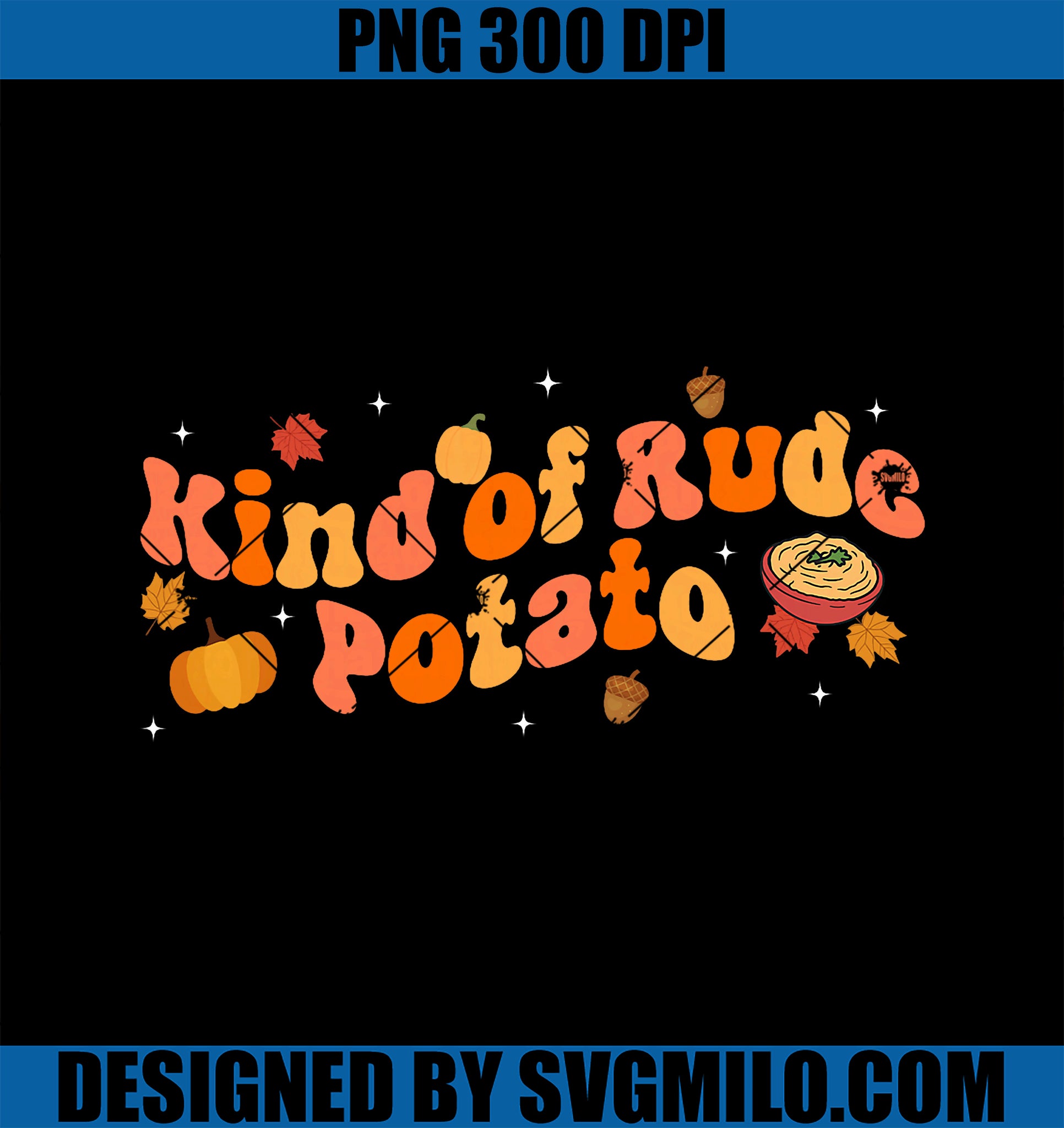 Sweet Potato Kind Of Rude Potato PNG, Fall Thanksgiving Couple PNG