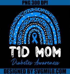 T1D Mom Diabetes Awareness Type 1 Diabetes Mother Rainbow PNG