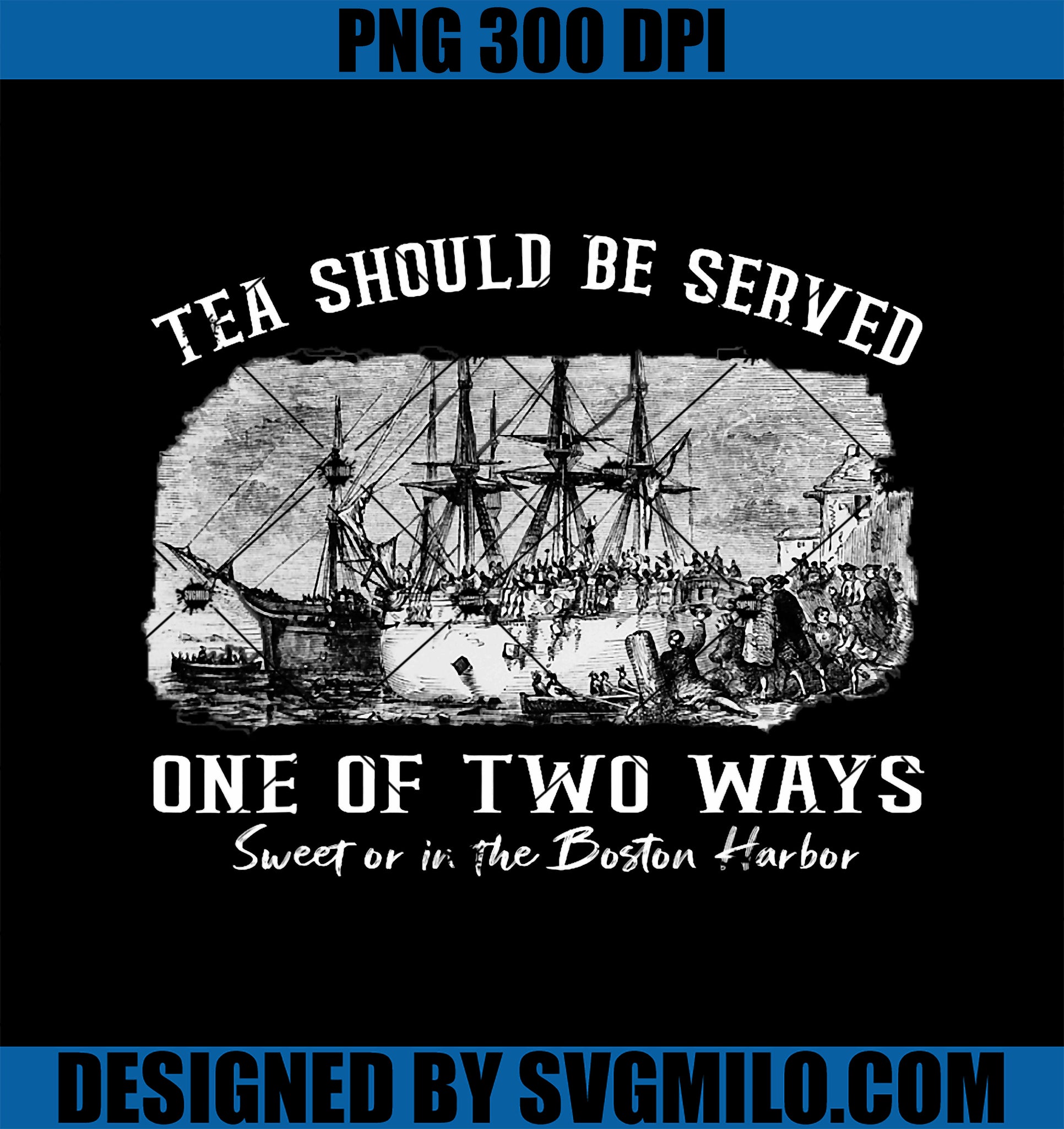 Tea Should Be Served One of Two Ways Boston Party PNG