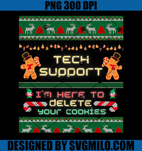 Tech Support I_m Here To Delete Your Cookies Christmas Xmas PNG