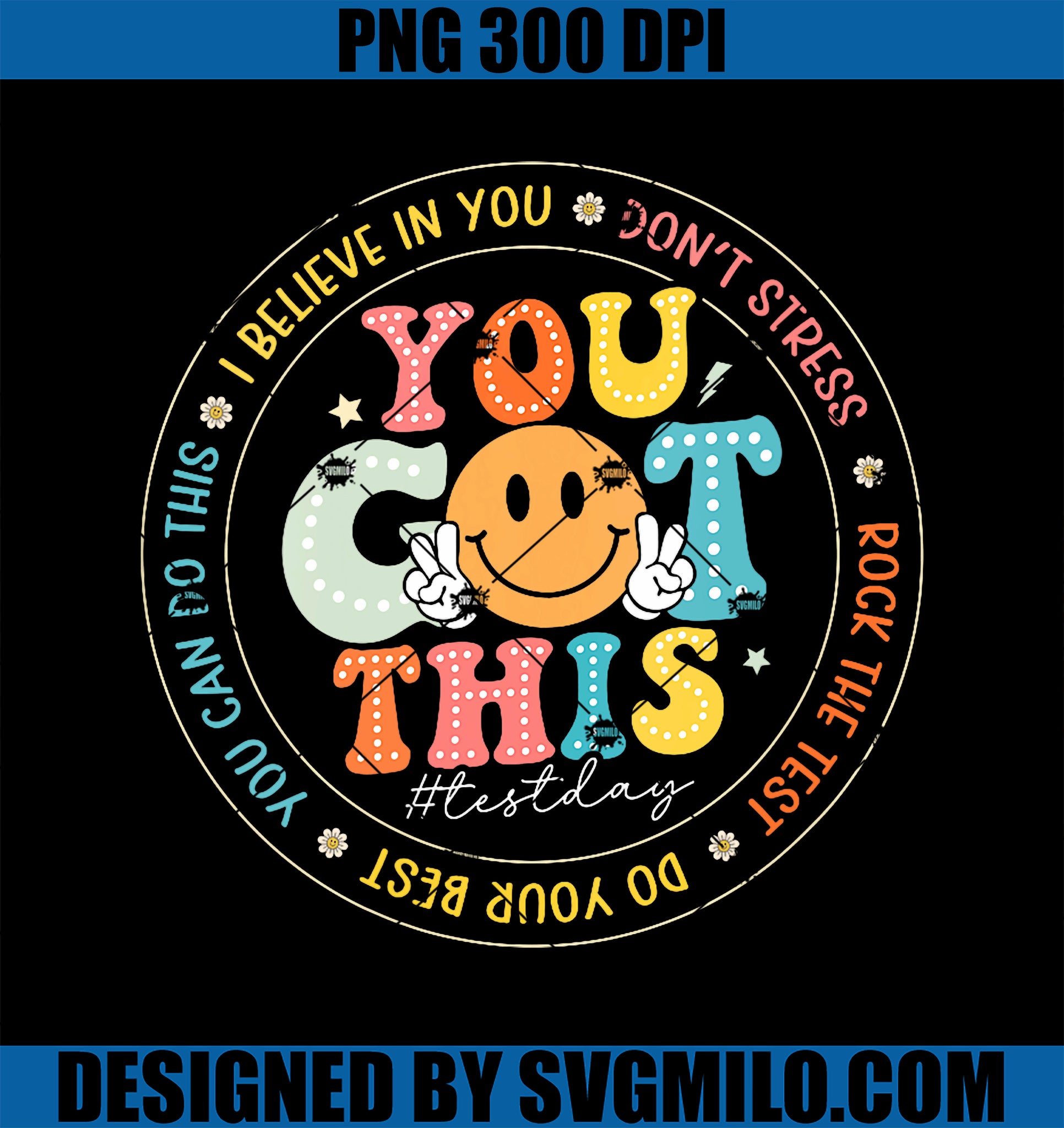 Test Day You Got This Rock The Test PNG, Teacher Testing Day PNG