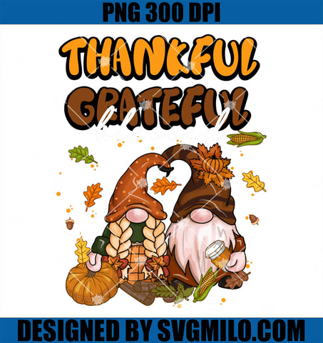 Thankful Grateful Blessed Fall PNG, Gnomes Autumn Thanksgiving PNG