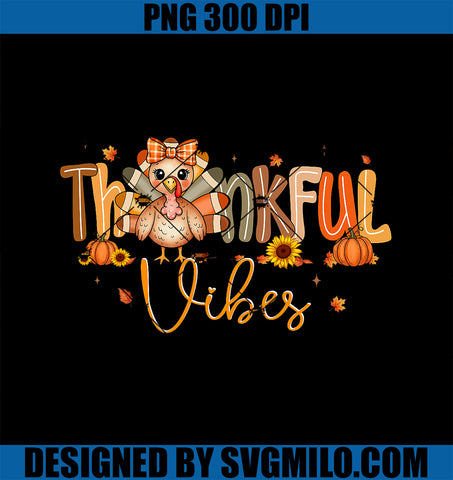 Thankful Vibes Cute PNG, Turkey Happy Thanksgiving PNG