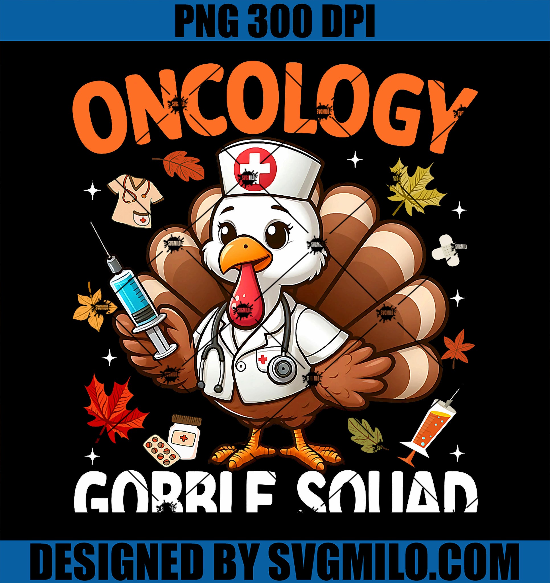 Thanksgiving Oncology Nurse Gobble Squad PNG, Turkey Fall Autumn PNG