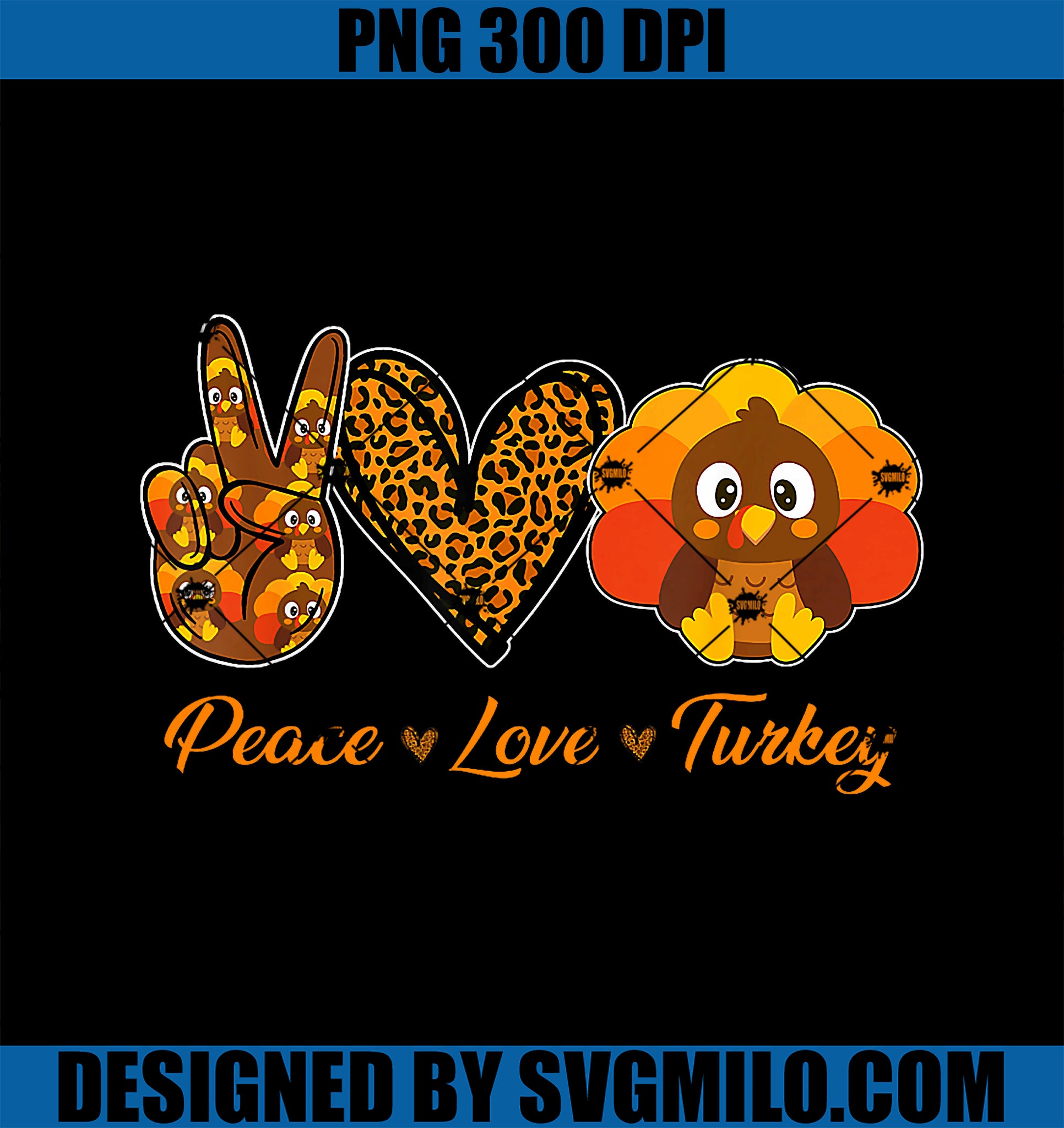 Thanksgiving Peace Love Turkey Fall Autumn PNG