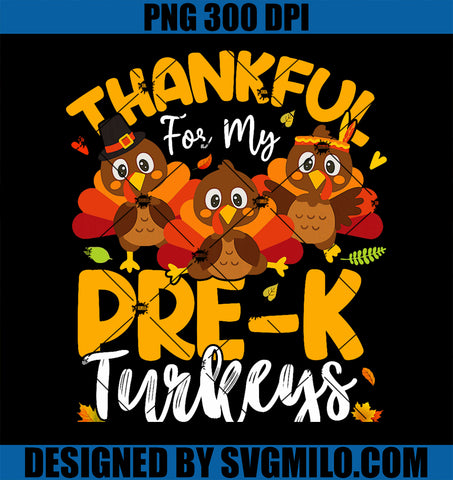 Thanksgiving Thankful My Pre-K Turkeys Pre K Teacher Student PNG