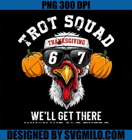 Thanksgiving Turkey Running PNG, Funny 67 Meme Trot Squad Fall PNG