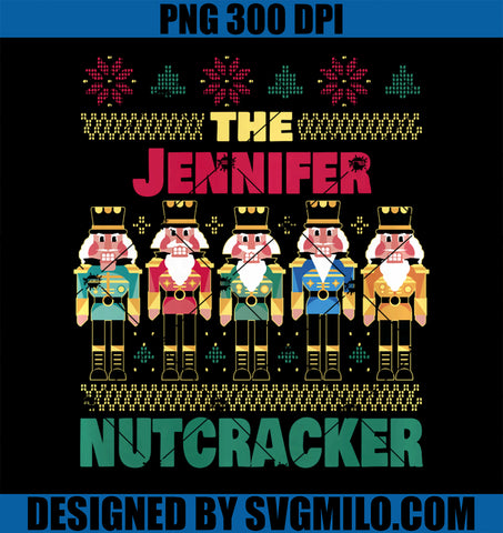 The Jennifer Nutcracker PNG, Funny Jennifer Christmas PNG