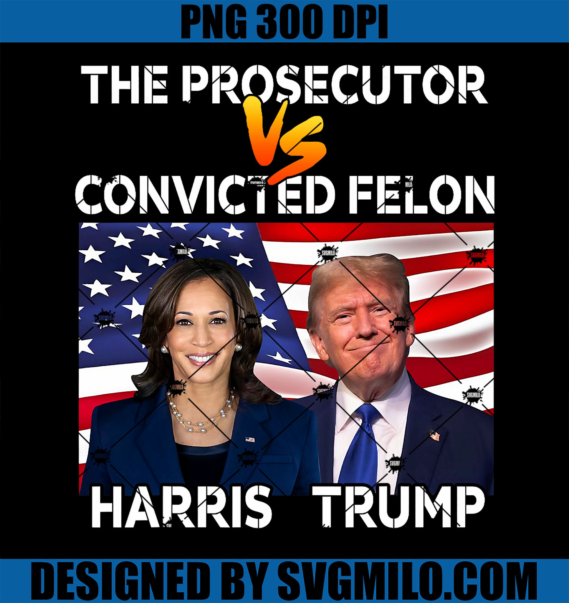 The Prosecutor Versus The Convicted Felon PNG, Harris vs Trump PNG