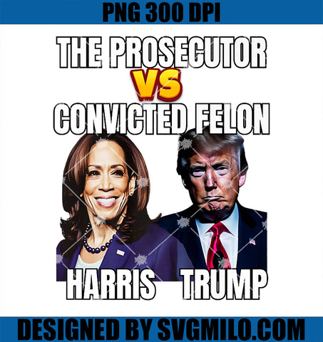 The Prosecutor Versus The Convicted Felon PNG, Harris vs Trump Premium PNG