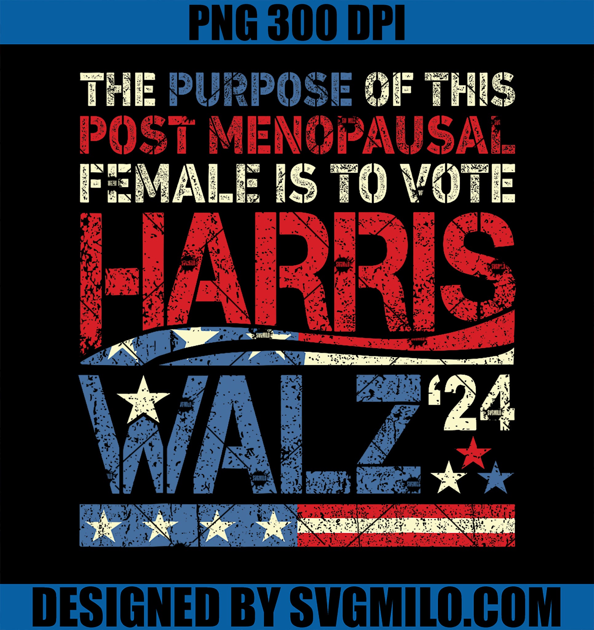 The Purpose Fotr This Post Menopausal Female Harris Walz 24 PNG