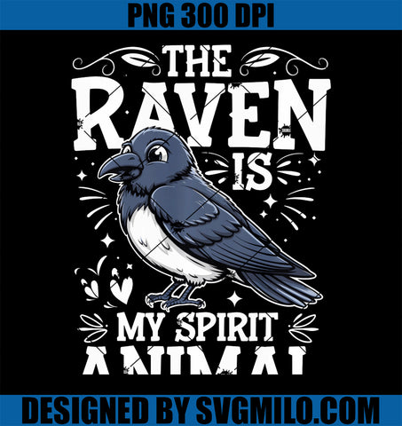 The Raven Is My Spirit Animal PNG, Whimsical Cute Raven PNG