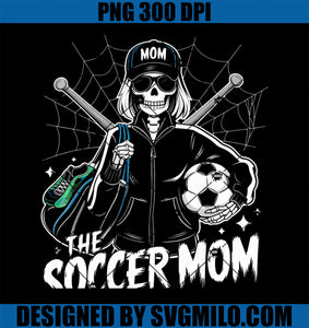 The Soccer Mom Skeletton Halloween PNG, Soccer Mama PNG