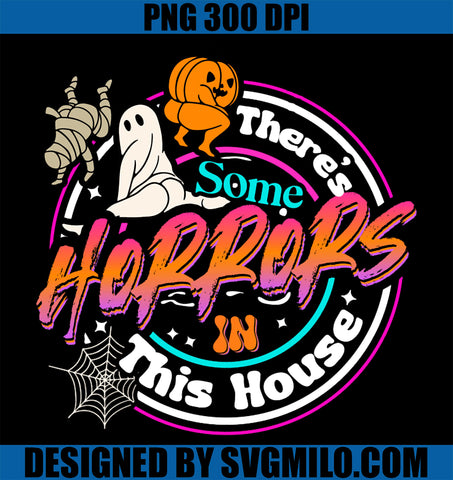 There's Some Horrors In This House PNG, Ghost Pumpkin Halloween Pullover PNG