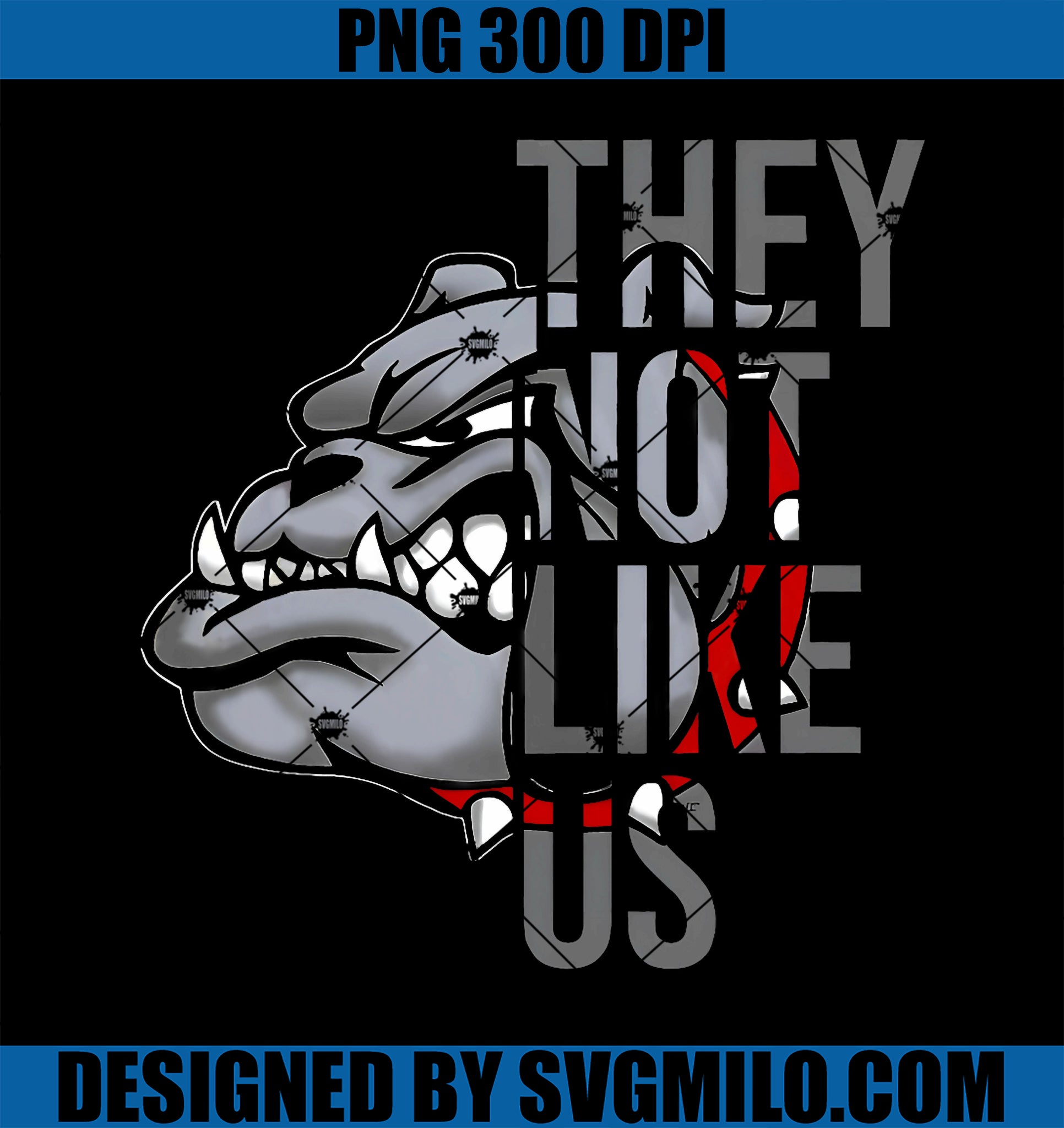 They Not Like US Funny Bulldog American Football Game Day PNG