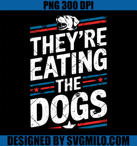 They_re Eating The Dogs Funny PNG