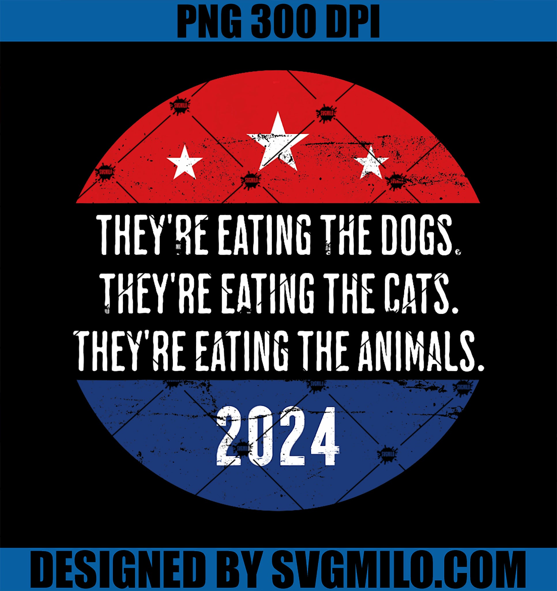 They_re Eating The Dogs They_re Eating The Cats Trump Harris PNG