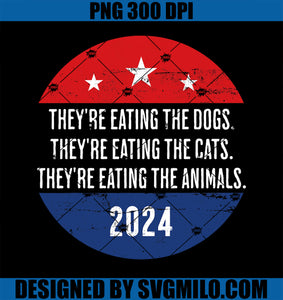 They_re Eating The Dogs They_re Eating The Cats Trump Harris PNG