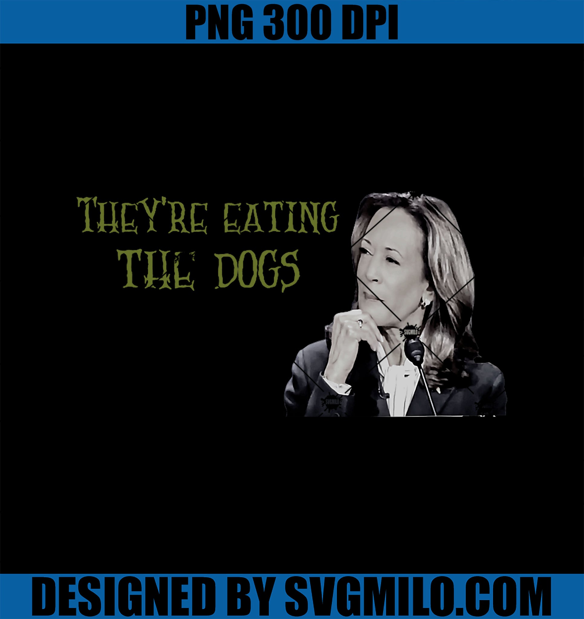 They_re eating the dogs PNG, Kamala Harris Debate Response PNG