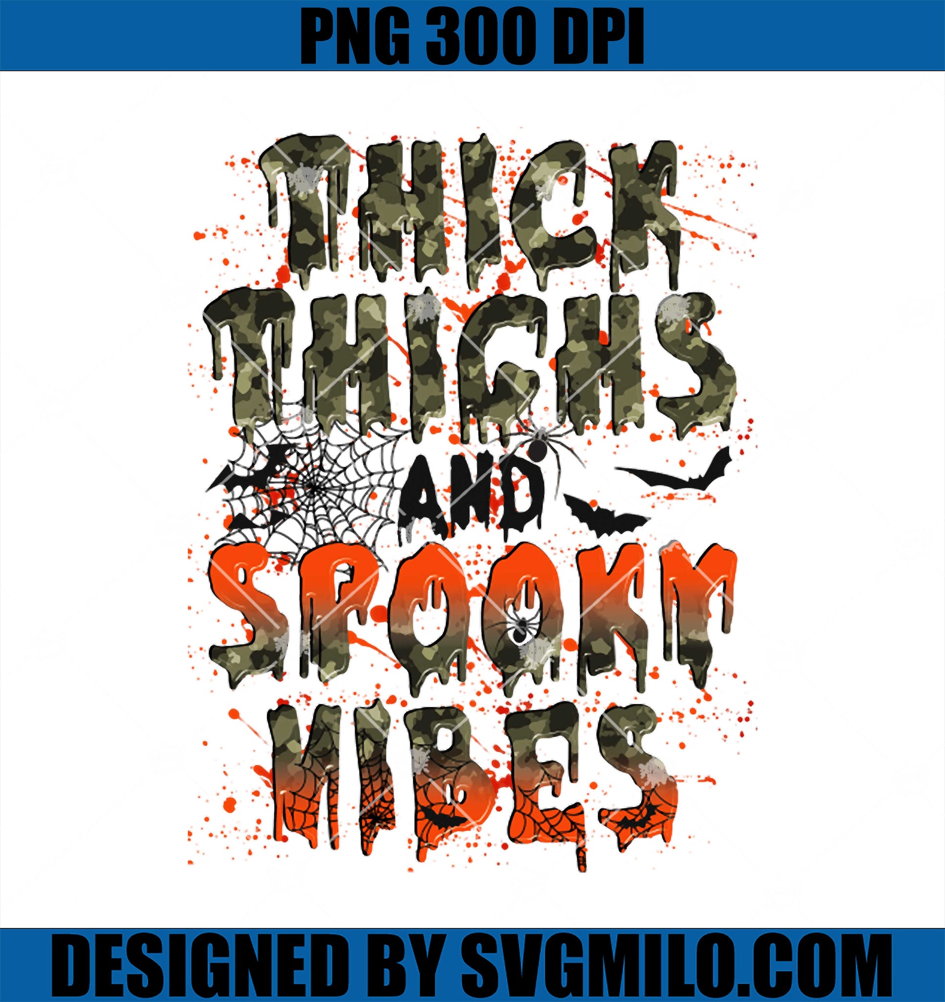 Thick Thighs And Spooky Vibes PNG, Halloween Vibes PNG, Halloween Leopard PNG