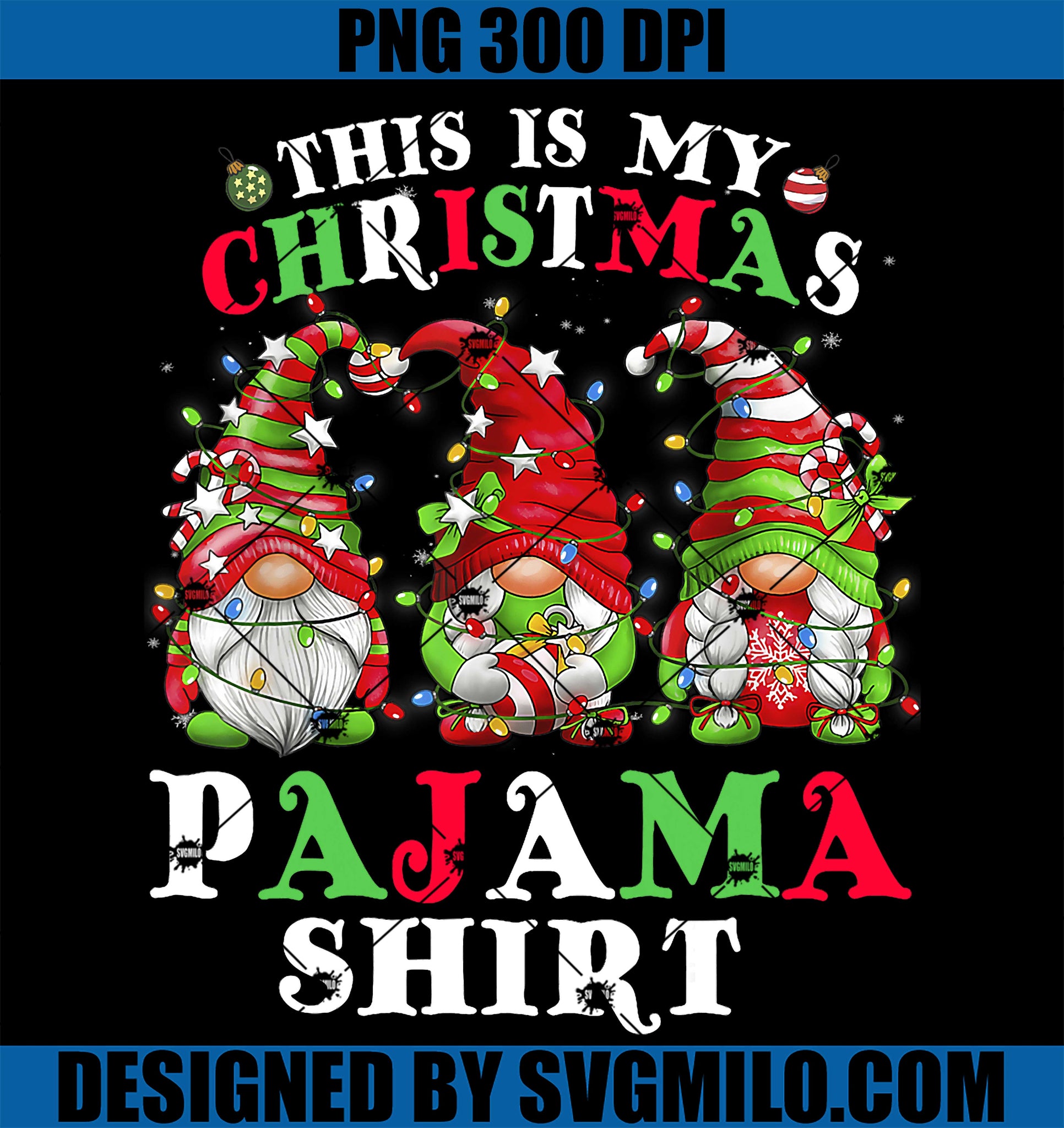 This Is My Christmas Pajama Shirt PNG, Gnomies Gnome Xmas Holiday PNG