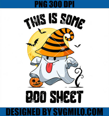 This Is Some Boo Sheet Cool PNG, Ghost Pumpkin Funny Halloween PNG