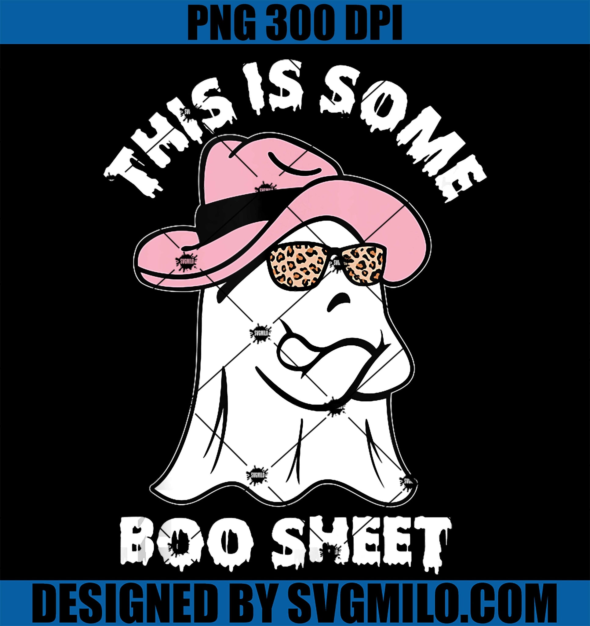 This Is Some Boo Sheet Ghost Halloween PNG, Boo Sheet Cute PNG