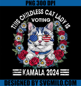 This Childless Cat Lady is Voting Kamala Harris 2024 PNG